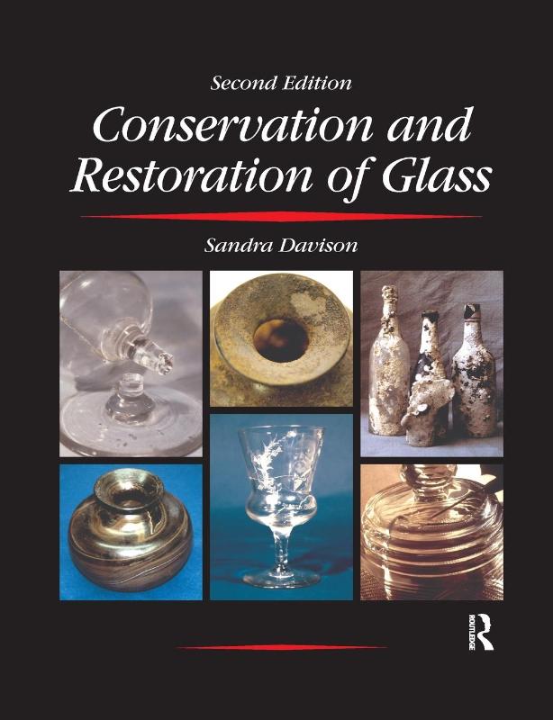 Conservation and Restoration of Glass