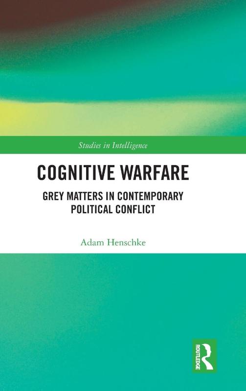 Cognitive Warfare