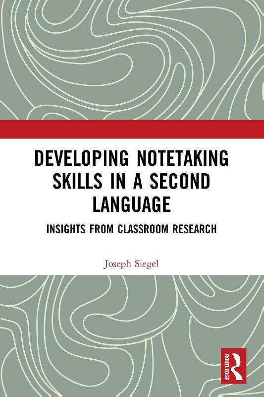 Developing Notetaking Skills in a Second Language