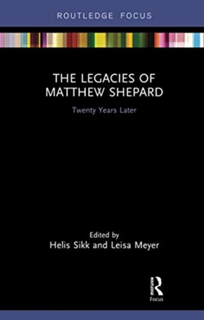 The Legacies of Matthew Shepard