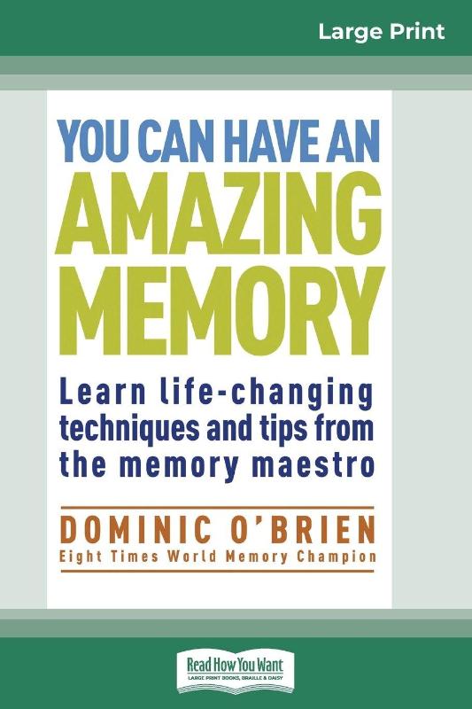You Can Have an Amazing Memory (16pt Large Print Edition)