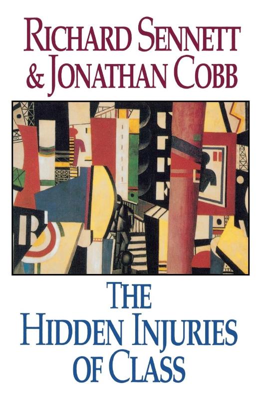 The Hidden Injuries of Class