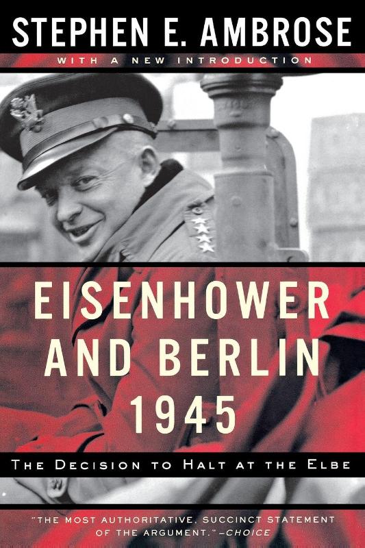 Eisenhower and Berlin, 1945