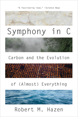 Symphony in C - Carbon and the Evolution of (Almost) Everything