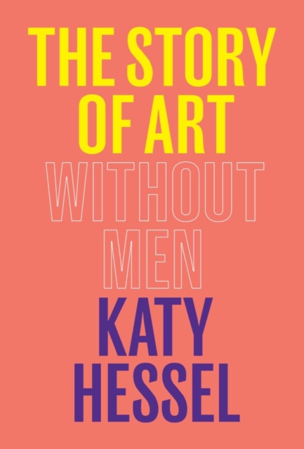 THE STORY OF ART WITHOUT MEN