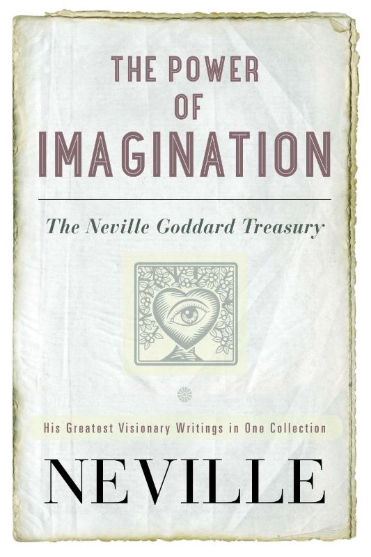 Neville: Power of Imagination