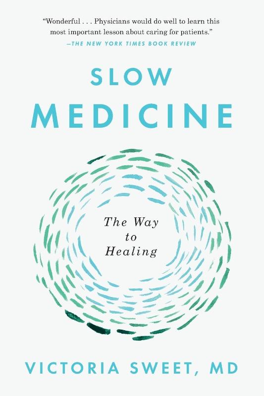 Slow Medicine