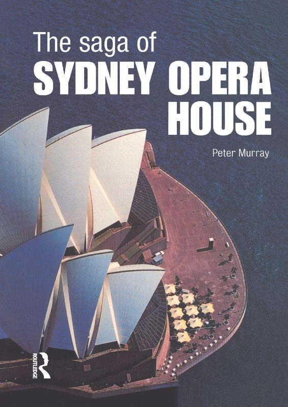 The Saga of Sydney Opera House