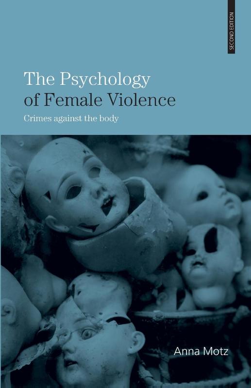 The Psychology of Female Violence
