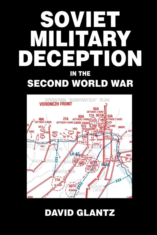 Soviet Military Deception in the Second World War