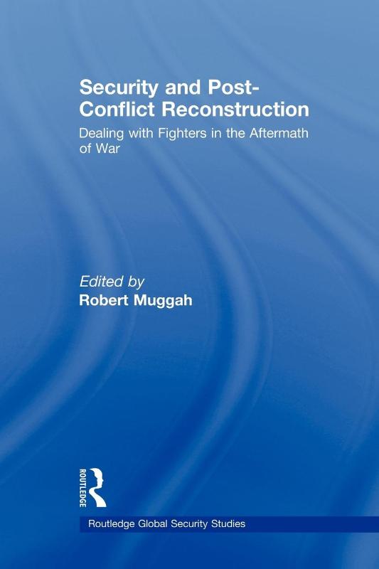 Security and Post-Conflict Reconstruction