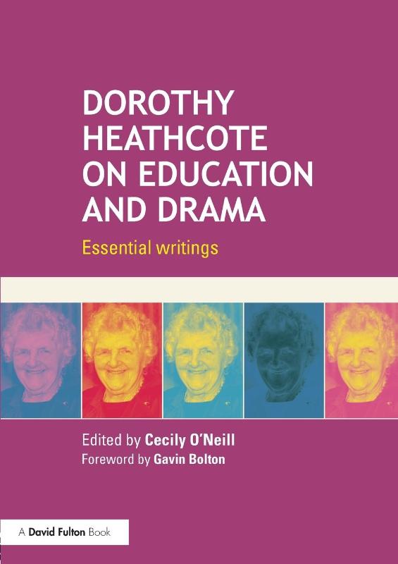 Dorothy Heathcote on Education and Drama