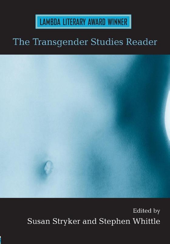 The Transgender Studies Reader
