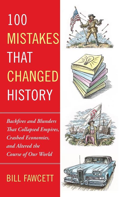 100 Mistakes that Changed History