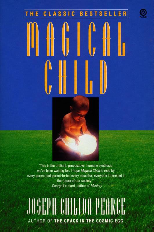 Pearce, J: Magical Child