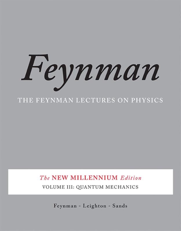The Feynman Lectures on Physics, Vol. III