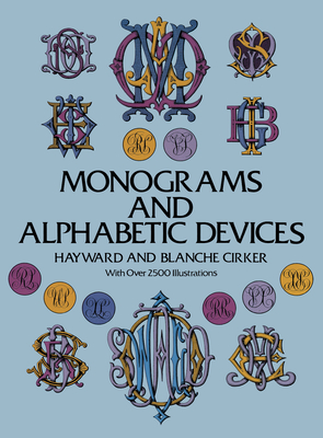 MONOGRAMS & ALPHABETIC DEVICES
