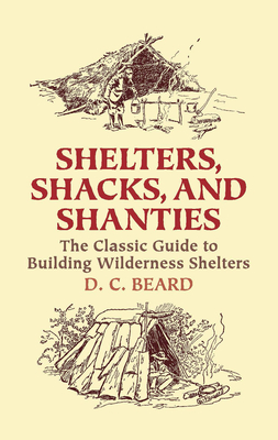 Shelters, Shacks and Shanties
