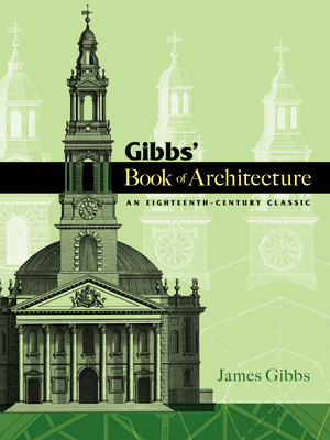 Gibbs' Book of Architecture