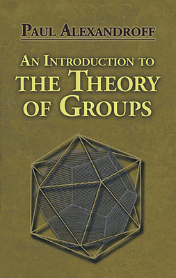 An Introduction to the Theory of Groups