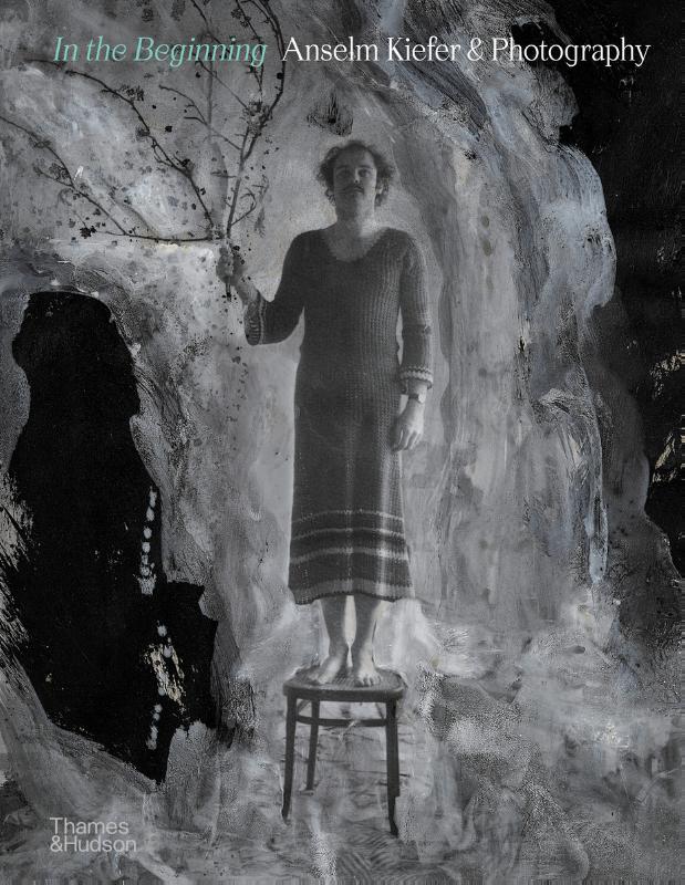In the Beginning: Anselm Kiefer & Photography