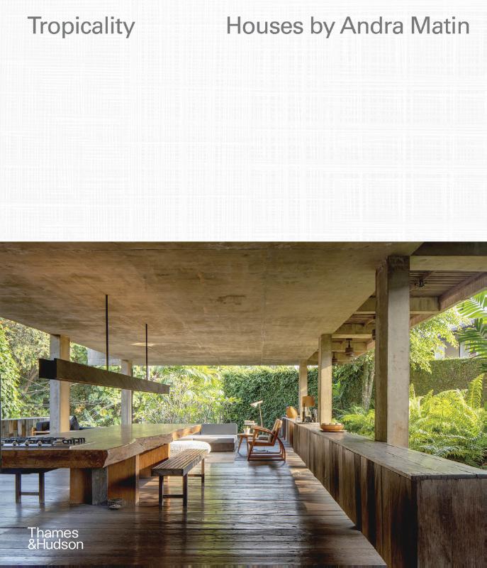 Tropicality: Houses by Andra Matin