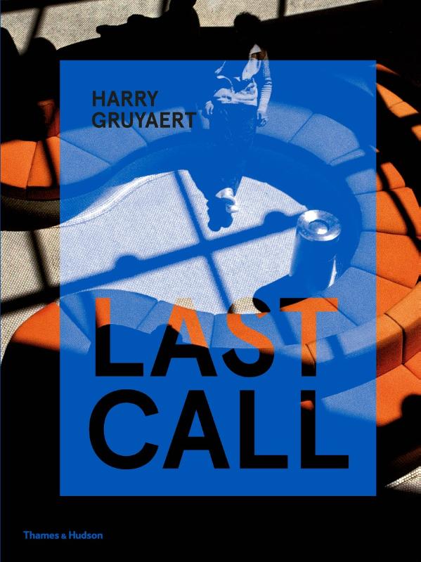 Harry Gruyaert: Last Call
