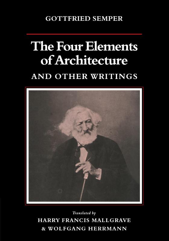 The Four Elements of Architecture and Other Writings