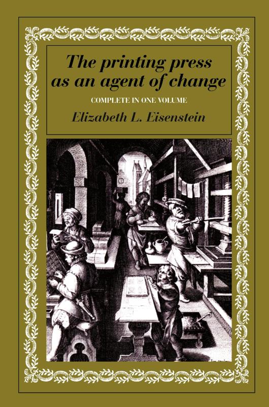 The Printing Press as an Agent of Change