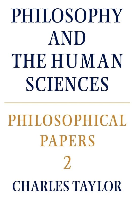 Philosophical Papers: Volume 2, Philosophy and the Human Sciences