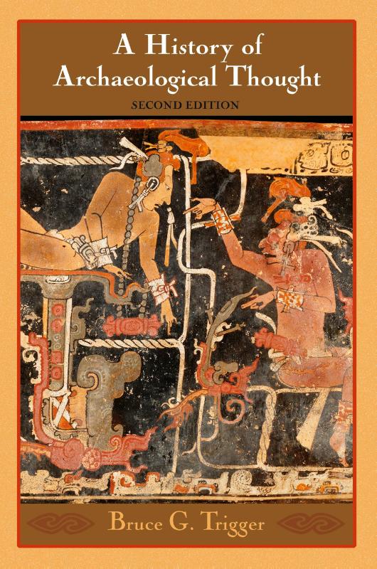 A History of Archaeological Thought