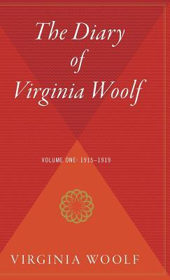 DIARY OF VIRGINIA WOOLF VOLUME ONE