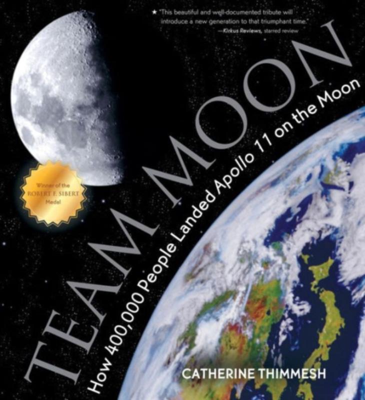 Team Moon: How 400,000 People Landed Apollo 11 on the Moon