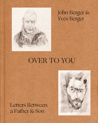 Berger, J: Over to You