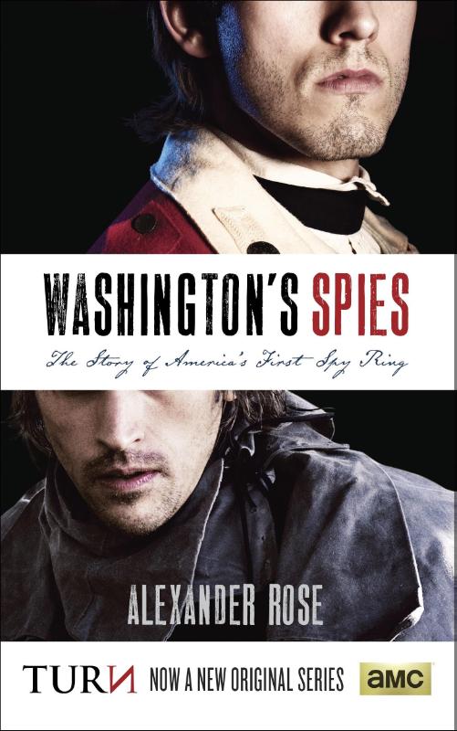 Rose, A: Washington's Spies