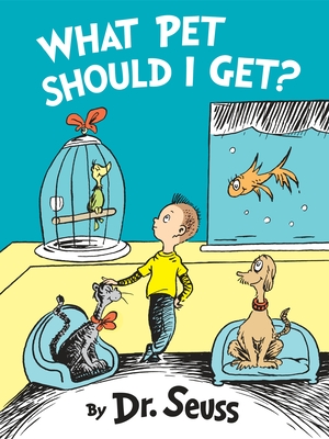 Seuss: What Pet Should I Get?