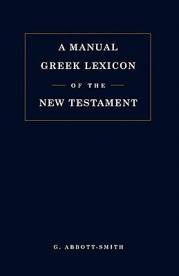 Manual Greek Lexicon of the New Testament