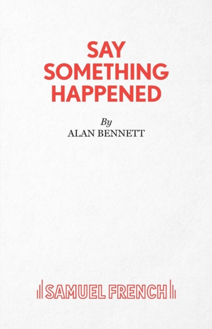 Say Something Happened