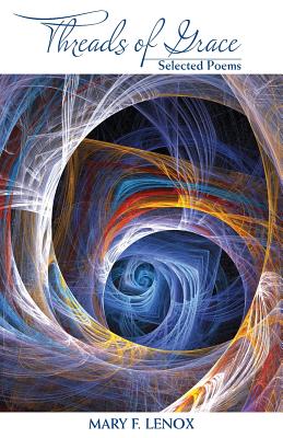Threads of Grace: Selected Poems
