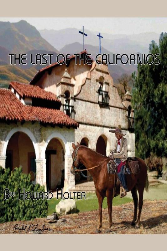 The Last of the Californios
