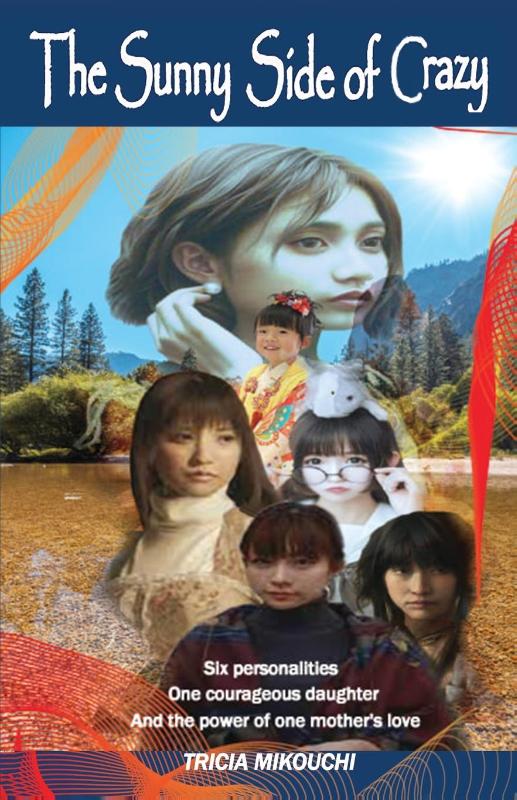 The Sunny Side of Crazy