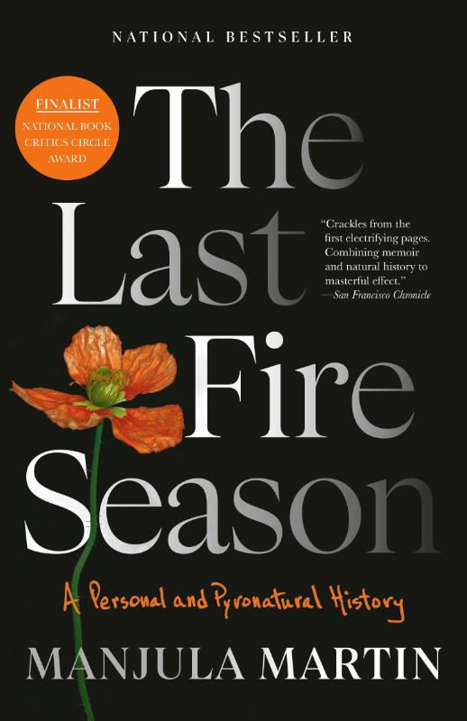 The Last Fire Season