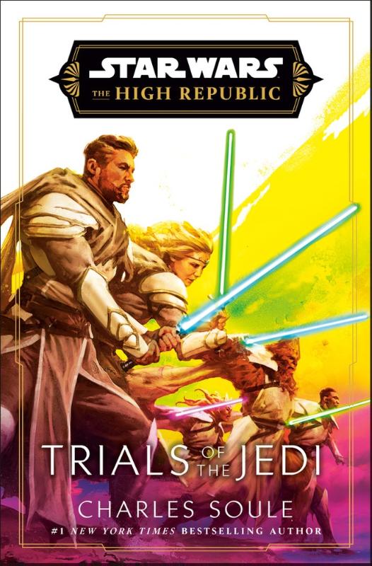 Soule, C: Star Wars: Trials of the Jedi (the High Republic)