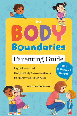 The Body Boundary Parenting Guide