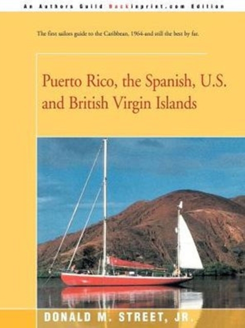 Puerto Rico, the Spanish, U.S. and British Virgin Islands