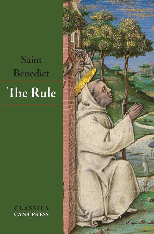 The Rule of St Benedict