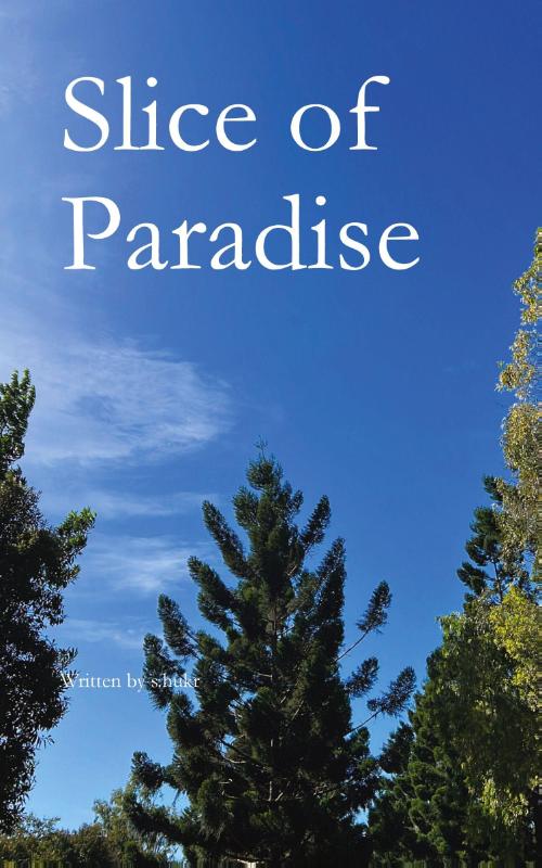 Slice of Paradise