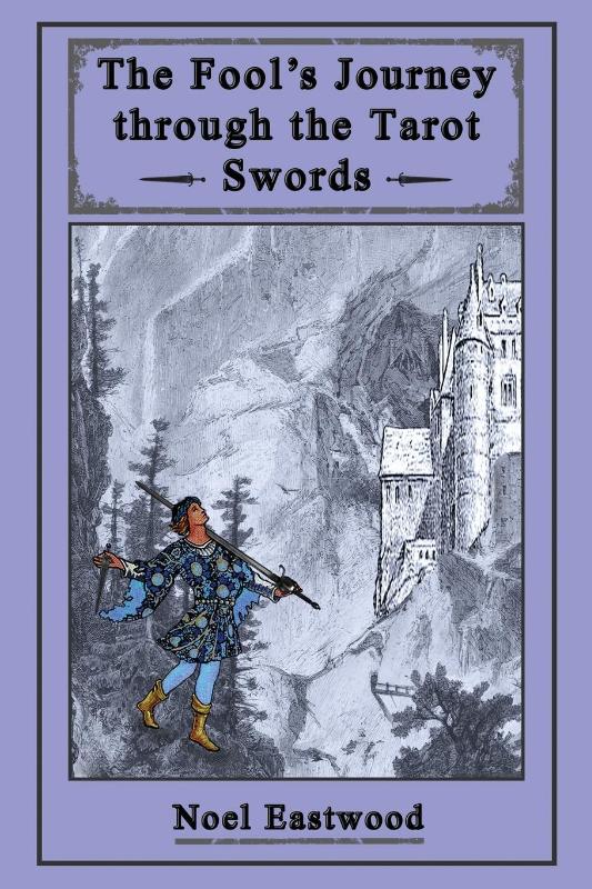 The Fool's Journey through the Tarot Swords
