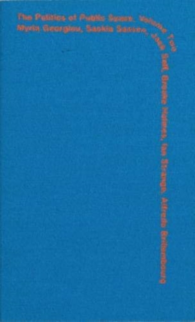 Politics of Public Space - Volume 2