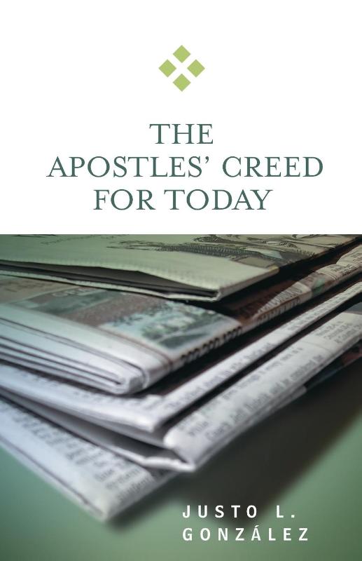 The Apostles' Creed for Today
